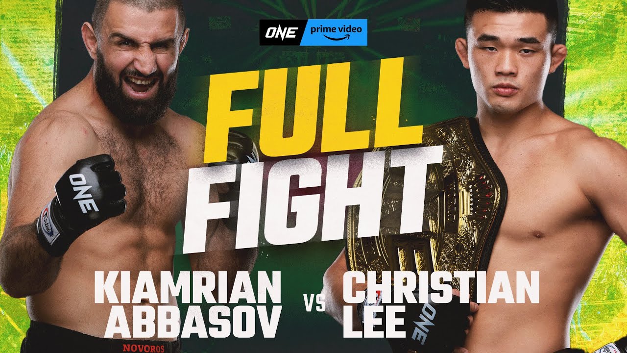 kiamrian abbasov vs christian lee one championship full fight